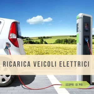 Stazioni di ricarica per veicoli elettrici per privati aziende ed enti comunali