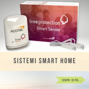 Live protection sistema smart home per la casa. Controllo della casa anche da remoto