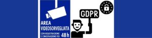Videosorveglianza privacy gdpr