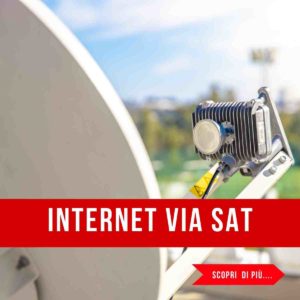 Internet via satellite. Dove non arrivano gli altri operatori o come sistema di Backup. Toway Open Sky, Tim Satellite