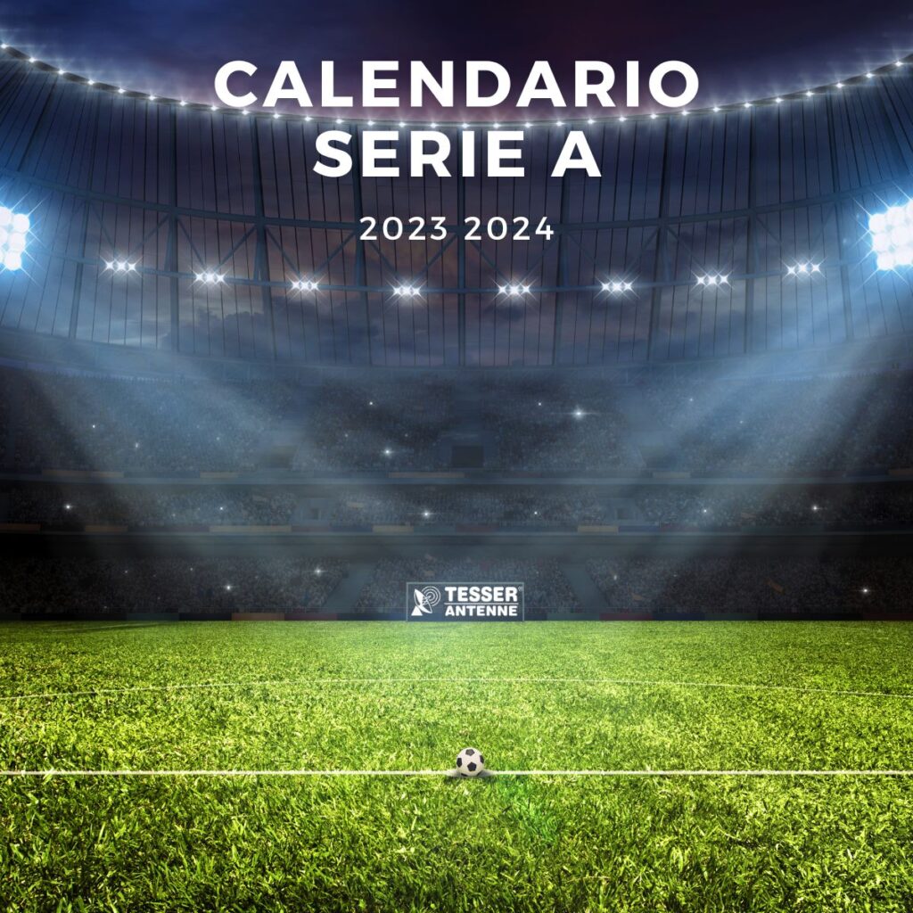 CALENDARIO SERIE A 2023 2024